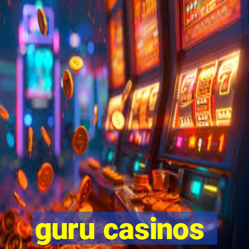 guru casinos